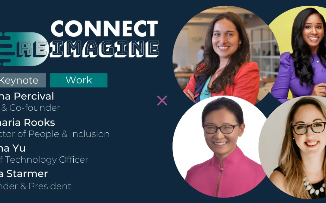 Women Who Code- CONNECT REIMAGINE 2021