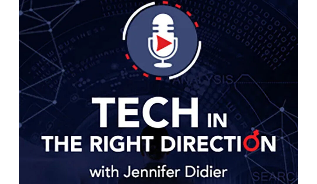 Tech in the right direction with Jennifer Didier